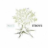 ＩＴＢＯＹＳ「 Ｐｈａｓｅ－１」