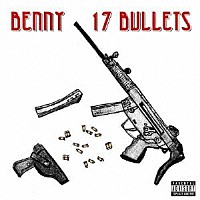 ＢＥＮＮＹ　ＴＨＥ　ＢＵＴＣＨＥＲ「 １７　ＢＵＬＬＥＴＳ」