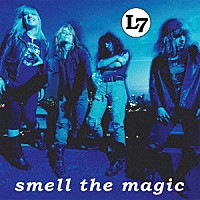 Ｌ７「 ＳＭＥＬＬ　ＴＨＥ　ＭＡＧＩＣ」