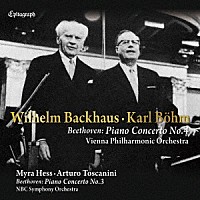 ヴィルヘルム・バックハウス「 ベートーヴェン：ピアノ協奏曲第４・３番」