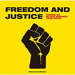 （Ｖ．Ａ．） ＷＩＬＬＩＥ　ＲＯＤＧＥＲＳ ＥＳＳＥＮＣＥ ＡＮＧＥＬＳ　ＯＦ　ＪＯＹ ＦＯＮＴＥＬＬＡ　ＢＡＳＳ ＰＡＣＥ－ＳＥＴＴＥＲＳ ＥＲＮＥＳＴ　ＦＲＡＮＫＬＩＮ ＥＡＲＬ　ＫＩＮＧ「フリーダム・アンド・ジャスティス　ヴォイシズ・オブ・ブラック・アメリカ　１９５６－２００５」