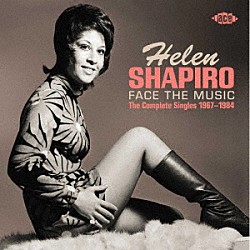 ヘレン・シャピロ「フェイス・ザ・ミュージック：コンプリート・シングルス１９６７－１９８４」