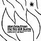 アラン・ブラウフマン ｃｏｏｐｅｒ－ｍｏｏｒｅ ｊａｍｅｓ　ｂｒａｎｄｏｎ　ｌｅｗｉｓ ｋｅｎ　ｆｉｌｉａｎｏ ａｎｄｒｅｗ　ｄｒｕｒｙ Ｍｉｃｈａｅｌ　Ｗｉｍｂｅｒｌｙ「ザ・ファイア・スティル・バーンズ」