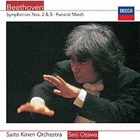小澤征爾「 ベートーヴェン：交響曲第５番≪運命≫・第２番　葬送行進曲」