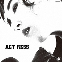 山下久美子「 ＡＣＴ　ＲＥＳＳ」