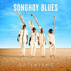 ＳＯＮＧＨＯＹ　ＢＬＵＥＳ「ＯＰＴＩＭＩＳＭＥ」