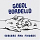 ＧＯＧＯＬ　ＢＯＲＤＥＬＬＯ「ＳＥＥＫＥＲＳ　ＡＮＤ　ＦＩＮＤＥＲＳ」