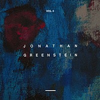 ジョナサン・グリーンステイン「 ＶＯＬ．４」