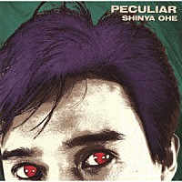 大江慎也「 ＰＥＣＵＬＩＡＲ」