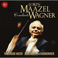 ロリン・マゼール「 ワーグナー：管弦楽曲集」