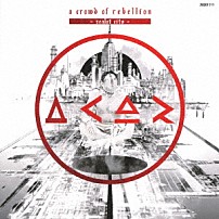 ａ　ｃｒｏｗｄ　ｏｆ　ｒｅｂｅｌｌｉｏｎ 「Ｚｅａｌｏｔ　Ｃｉｔｙ」