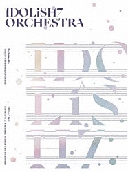 （Ｖ．Ａ．） 東京フィルハーモニー交響楽団 日本センチュリー交響楽団「アイドリッシュセブン　オーケストラ」