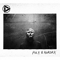 Ｄｉｓｃｈａｒｍｉｎｇ　ｍａｎ「 ＰＯＬＥ　＆　ＡＵＲＯＲＡ」