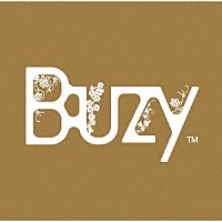 Ｂｕｚｙ「 Ｂｕｚｙ」