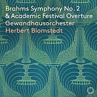ヘルベルト・ブロムシュテット「 ブラームス：交響曲第２番、大学祝典序曲」