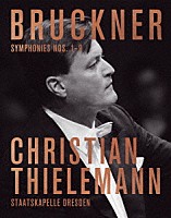 クリスティアン・ティーレマン「 ブルックナー交響曲全集（第１～９番）」