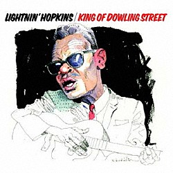 ライトニン・ホプキンス「キング・オブ・ダウリング・ストリート」