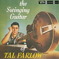 タル・ファーロウ エディ・コスタ ヴィニー・バーク「ザ・スウィンギング・ギター・オブ・タル・ファーロウ」