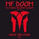 ＭＦ　ＤＯＯＭ「Ｅｘｐｅｋｔｏｒａｔｉｏｎ：　Ｌｉｖｅ」