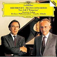 マウリツィオ・ポリーニ「 ベートーヴェン：ピアノ協奏曲第４番・第５番≪皇帝≫」