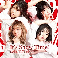 サンダルテレフォン「 Ｉｔ’ｓ　Ｓｈｏｗ　Ｔｉｍｅ！／碧い鏡」