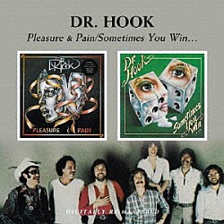 ＤＲ．ＨＯＯＫ「ＰＬＥＡＳＵＲＥ　＆　ＰＡＩＮ　ＳＯＭＥＴＩＭＥＳ　ＹＯＵ　ＷＩＮ．．．」