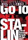 ＴＨＥ　ＳＴＡＬＩＮ　Ｙ「ＧＯ　ＴＯ　ＳＴＡＬＩＮ　Ｌｉｖｅ　ａｔ　Ｓｅｎｎｅｎｊｉ－Ｔｅｍｐｌｅ　２５　Ａｐｒ．２０２１」