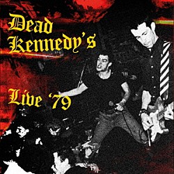 Ｄｅａｄ　Ｋｅｎｎｅｄｙ’ｓ「Ｌｉｖｅ’７９」