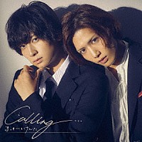 まっきーとけんた「 Ｃａｌｌｉｎｇ．．．」