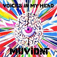 Ｍｕｖｉｄａｔ「 ＶＯＩＣＥＳ　ＩＮ　ＭＹ　ＨＥＡＤ」