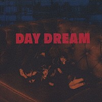 ＮＩＬＫＬＹ「 ＤＡＹ　ＤＲＥＡＭ」