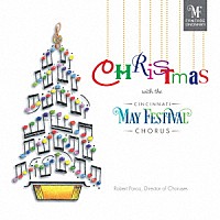 （クラシック）「 クリスマス・ウィズ・ザ・シンシナティ・メイ・フェスティバル・コーラス」