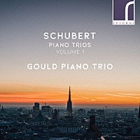 （クラシック）「 シューベルト：ピアノ三重奏曲集　第１集」