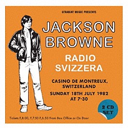 ジャクソン・ブラウン「ライヴ・アット・カジノ・ドゥ・モントロー、スイス　１９８２」