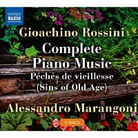 （クラシック）「 ロッシーニ：『老いのあやまち』所収のピアノ曲全集」