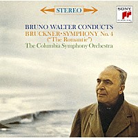 ブルーノ・ワルター「 ブルックナー：交響曲第４番「ロマンティック」［ハース版］」