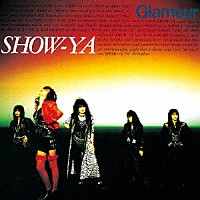 ＳＨＯＷ－ＹＡ「 Ｇｌａｍｏｕｒ　＋２」