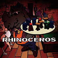 ＲＨＩＮＯＣＥＲＯＳ「 ＥＡＴ　ＴＨＥ　ＢＥＡＴ」