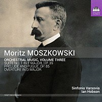 （クラシック）「 モシュコフスキ：管弦楽作品集　第３集」