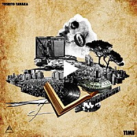 Ｙｏｓｈｉｔｏ　Ｔａｎａｋａ「 ＴＩＭＥ」