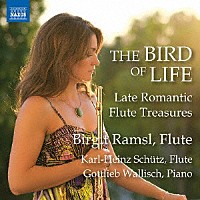 （クラシック）「 生命の鳥　後期ロマン派のフルート作品集」