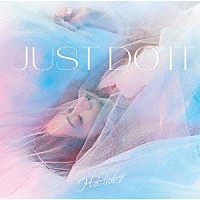 Ｈ－ｅｌ－ｉｃａｌ／／「 ＪＵＳＴ　ＤＯ　ＩＴ」