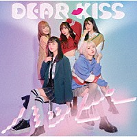 ＤＥＡＲ　ＫＩＳＳ「 ハッピー」