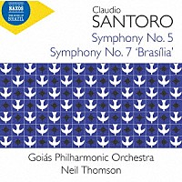 （クラシック）「 クラウジオ・サントロ：交響曲第５番＆第７番「ブラジリア」」