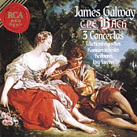 ジェームズ・ゴールウェイ「 Ｃ．Ｐ．Ｅ．バッハ：フルート協奏曲」