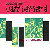 ジャズ・ジャマイカ「 ＳＫＡＲＡＶＡＮ」