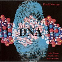 デヴィッド・ニュートン「 ＤＮＡ」