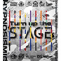 ヒプノシスマイク－Ｄｉｖｉｓｉｏｎ　Ｒａｐ　Ｂａｔｔｌｅ－Ｒｕｌｅ　ｔｈｅ　Ｓｔａｇｅ「 Ｔｕｒｎ　ｕｐ　ｔｈｅ　Ｓｔａｇｅ」