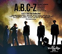 Ａ．Ｂ．Ｃ－Ｚ「 Ａ．Ｂ．Ｃ－Ｚ　２０２１　Ｂｕｔ　ＦａｎＫｅｙ　Ｔｏｕｒ」