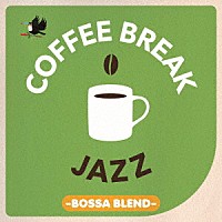 Ｖ．Ａ．）「ＣＯＦＦＥＥ ＢＲＥＡＫ ＪＡＺＺ －ＢＯＳＳＡ ＢＬＥＮＤ－」 | UCCU-1660 | 4988031500538 |  Shopping | Billboard JAPAN